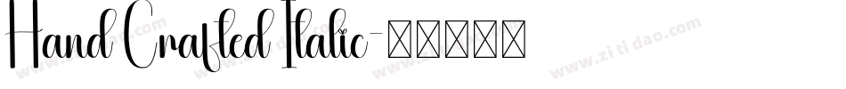 Hand Crafted Italic字体转换